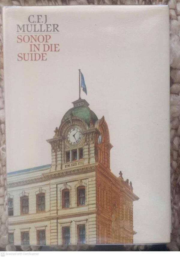 Sonop In Die Suide – C. F. J.Muller secondhand book