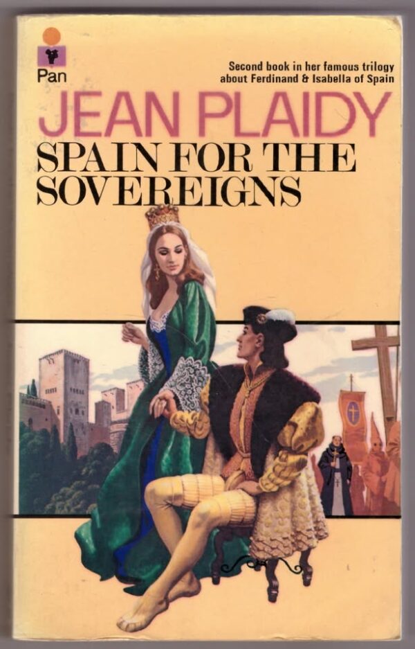 Spain For The Sovereigns — Jean Plaidy secondhand book