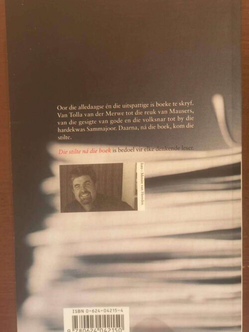 Die Stilte Ná Die Boek: Kitsessays — Etienne Van Heerden secondhand book