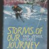 Storms Of Our Journey And Other Stories -- David Walker Storms Of Our Journey And Other Stories — David Walker secondhand book
