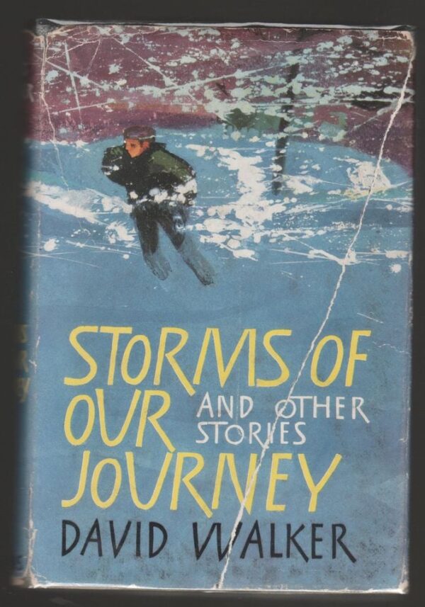 Storms Of Our Journey And Other Stories -- David Walker Storms Of Our Journey And Other Stories — David Walker secondhand book