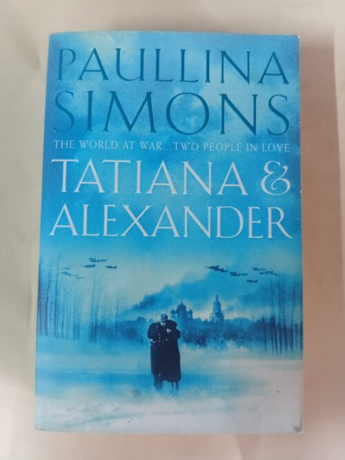 Tatiana And Aleander – Paullina Simons secondhand book