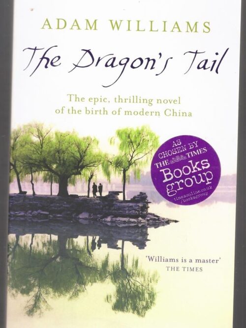 The Dragon’s Tail — Adam Williams secondhand book