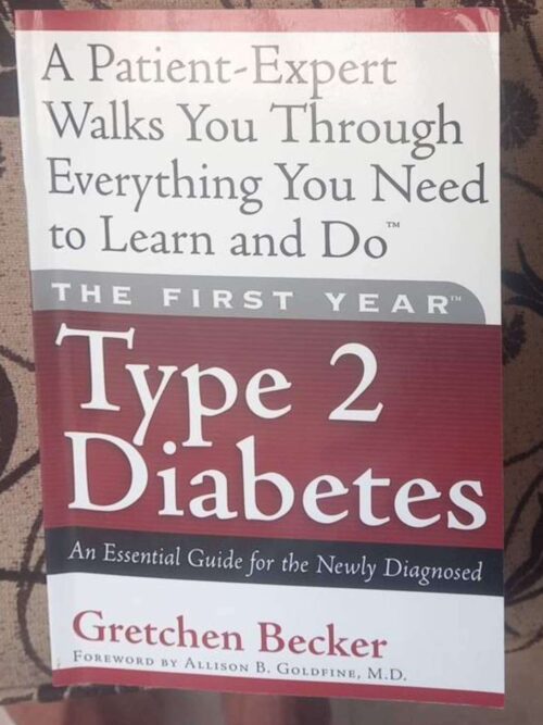 The First Year: Type 2 Diabetes - Gretchen Becker The First Year: Type 2 Diabetes – Gretchen Becker secondhand book