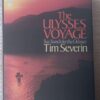 The Ulysses Voyage: Sea Search For The "Odyssey" - Tim Severin The Ulysses Voyage: Sea Search For The “Odyssey” – Tim Severin secondhand book
