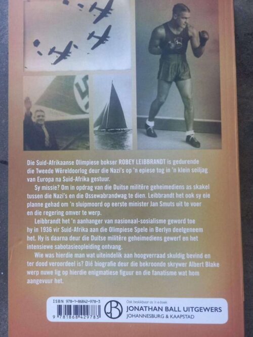 Robey Leibbrandt: ‘n Lewe Van Fanatisme – Albert Blake secondhand book