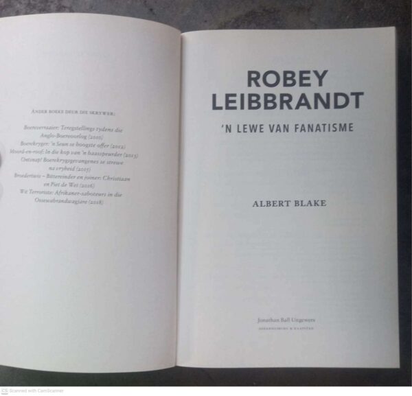 Robey Leibbrandt: ‘n Lewe Van Fanatisme – Albert Blake secondhand book
