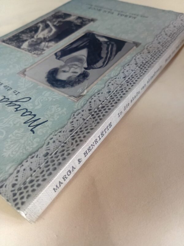 Marga & Henriëtte: In Die Skadu Van Skisofrenie – Marga Van Rooy secondhand book