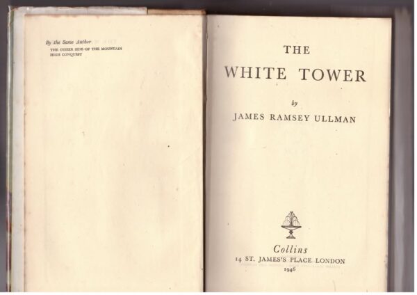 White Tower5 The White Tower – James Ramsey Ullman secondhand book
