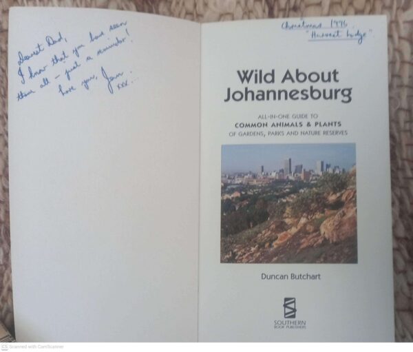 Wild About Johannesburg3 Wild About Johannesburg — Duncan Butchart secondhand book