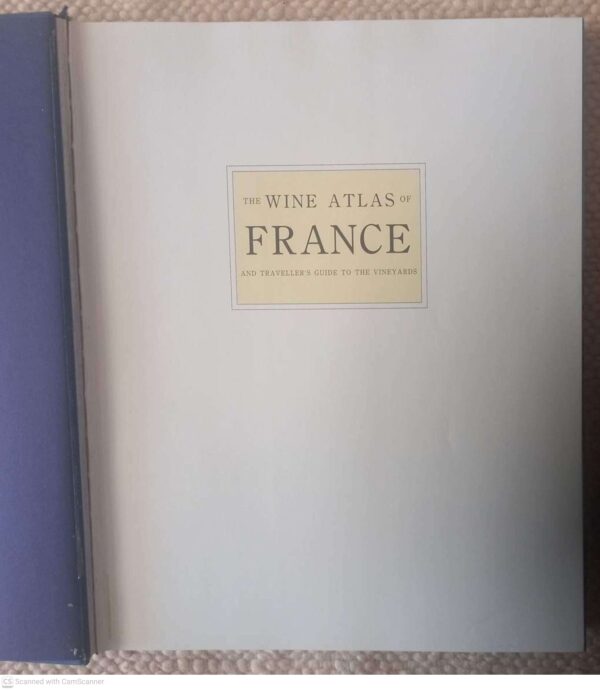 Wine Atlas of France4 The Wine Atlas Of France And Traveller’s Guide To The Vineyards – Hubrecht Duijker, Hugh Johnson secondhand book