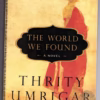 The World We Found — Thrity Umrigar secondhand book