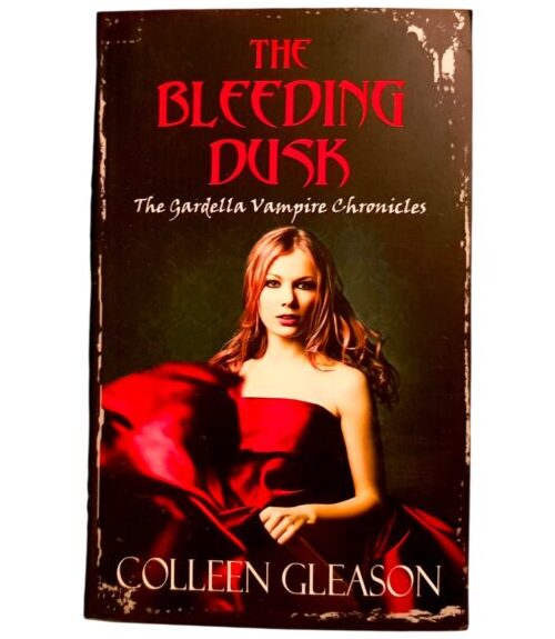 The Gardella Vampire Chronicles: The Bleeding Dusk – Colleen Gleason secondhand book