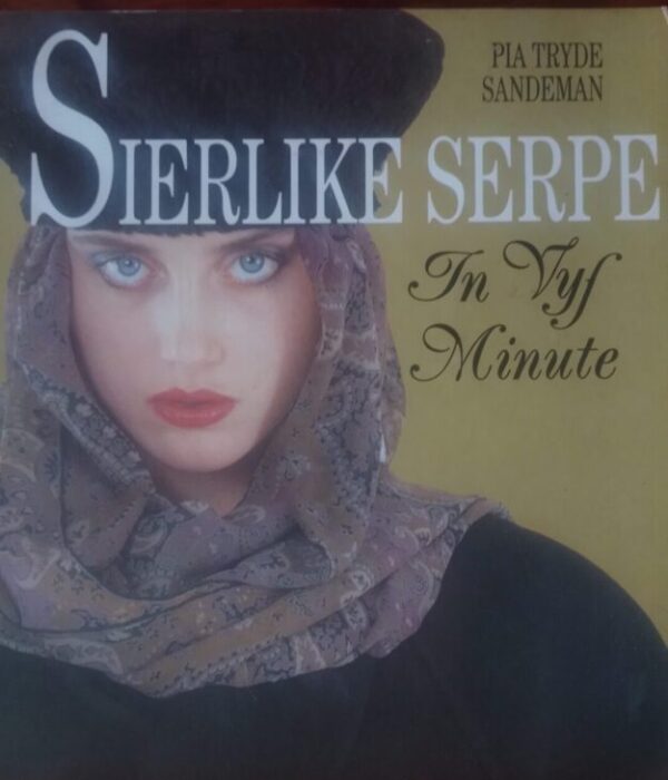 Sierlike Serpe In Vyf Minute – Pia Tryde Sandeman secondhand book