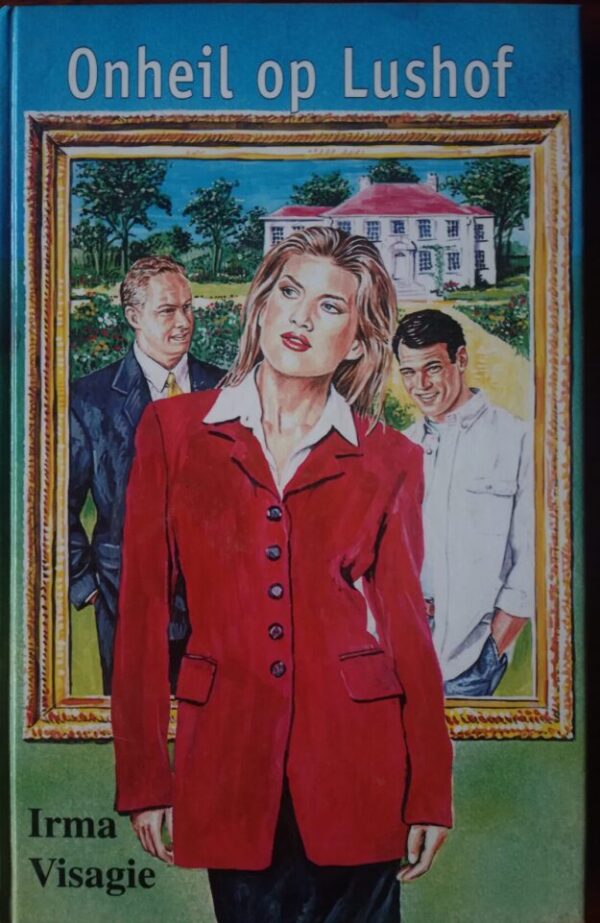 Onheil Op Lushof – Irma Visagie secondhand book