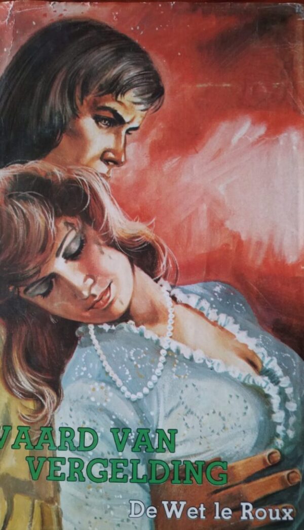 Swaard Van Vergelding – De Wet Le Roux secondhand book