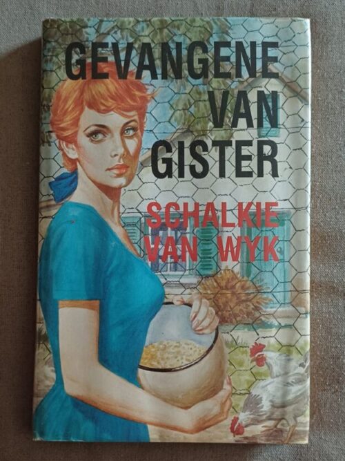 Gevangene Van Gister – Schalkie Van Wyk secondhand book
