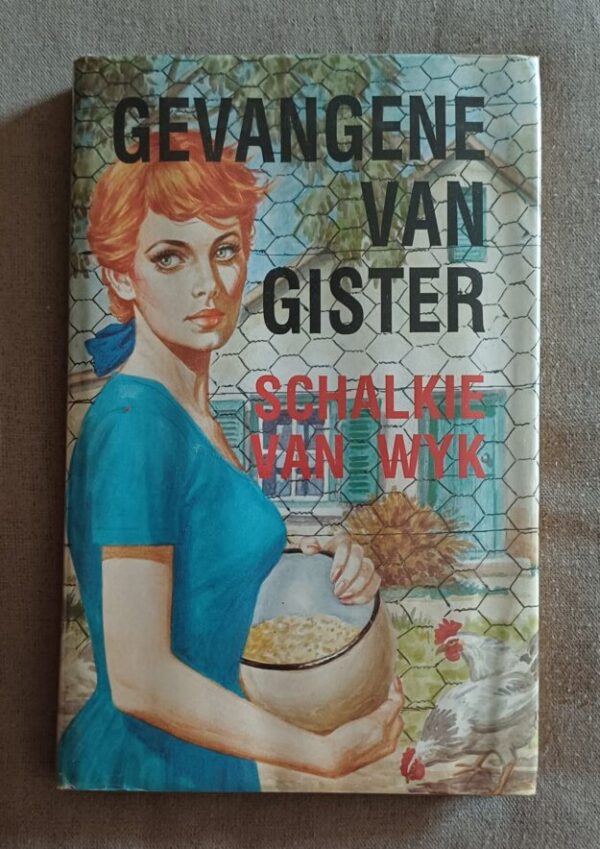 Gevangene Van Gister – Schalkie Van Wyk secondhand book