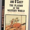 The Playboy Of The Western World And Two Other Irish Plays — Synge, Yeats, O’Casey secondhand book