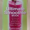 The Ultimate Smoothie Book – Cherie Calbom secondhand book