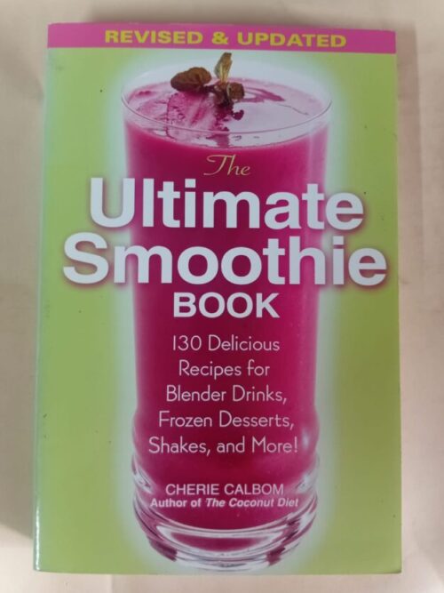 The Ultimate Smoothie Book – Cherie Calbom secondhand book