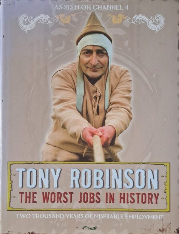 The Worst Jobs In History – Tony Robinson secondhand book