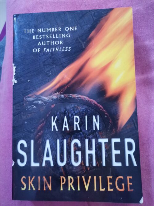 Skin privilege – Karin Slaughter secondhand book