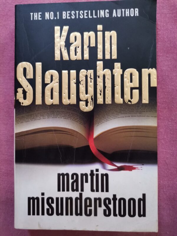 Martin Misunderstood – Karin Slaughter secondhand book