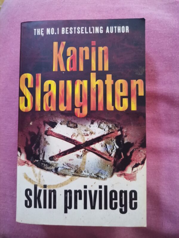 1773057142550360677520045052 Skin privilege – Karin Slaughter secondhand book