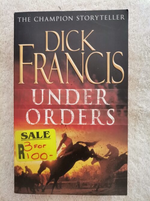 Under Orders – Dick Francis secondhand book