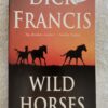 Wild Horses – Dick Francis secondhand book