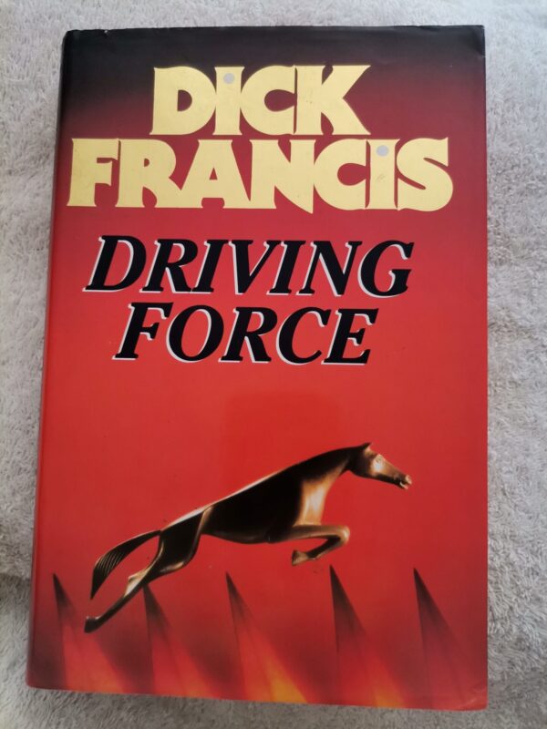 1773141122673305918121014084735 Driving Force – Dick Francis secondhand book