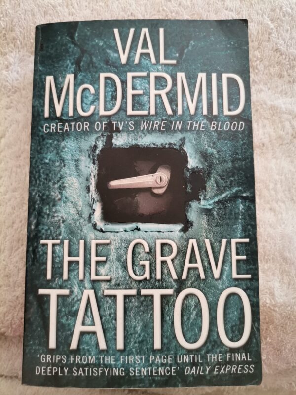 17731462384806297021240870014415 The Grave Tattoo – Val McDermid secondhand book