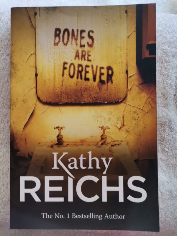 Bones Are Forever – Kathy Reichs secondhand book