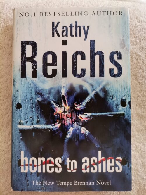 Bones To Ashes – Kathy Reichs secondhand book