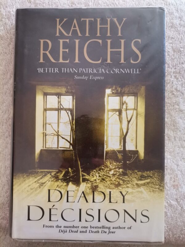 Deadly Decisions – Kathy Reichs secondhand book