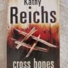 Cross Bones – Kathy Reichs secondhand book