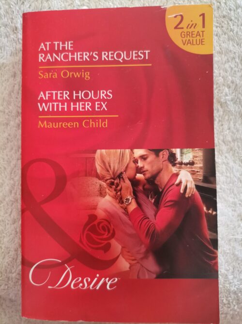 At The Rancher’s Request | After Hours With Her Ex (2-in-1) – Sara Orwig, Maureen Child secondhand book