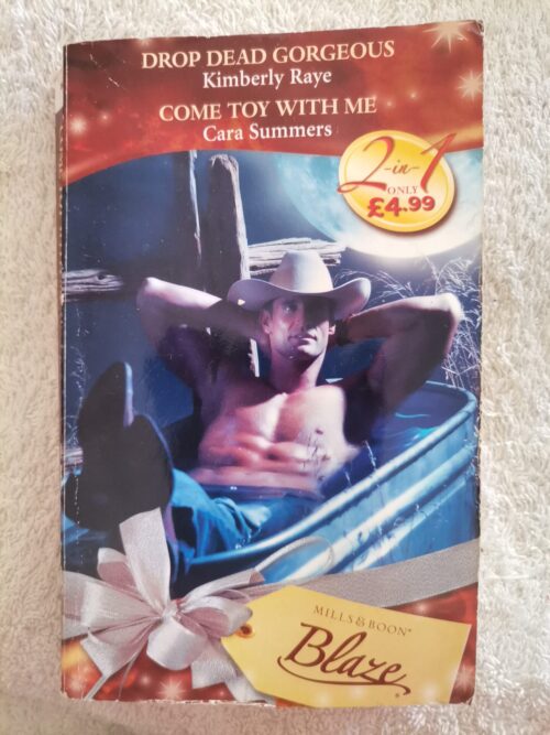 Drop Dead Gorgeous | Come Toy With Me (2-in-1) – Kimberly Raye, Cara Summers secondhand book