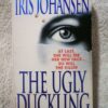 17731637664388136942419255970537 The Ugly Duckling – Iris Johansen secondhand book