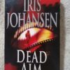 Dead Aim – Iris Johansen secondhand book