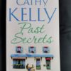 1773167258238917528405441565180 Past Secrets – Cathy Kelly secondhand book
