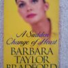 A Sudden Change Of Heart – Barbara Taylor Bradford secondhand book