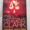 Loves Music, Loves To Dance – Mary Higgins Clark secondhand book