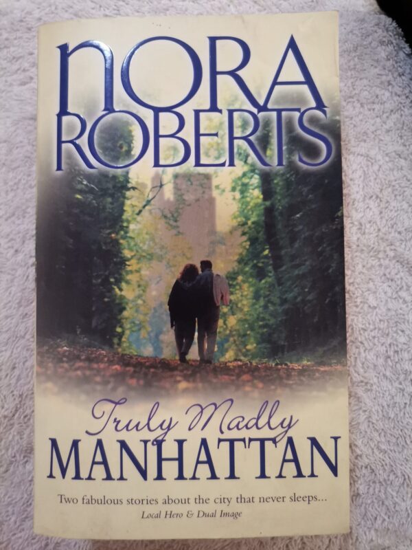 17732347732419013799167225495140 Truly Madly Manhattan – Nora Roberts secondhand book