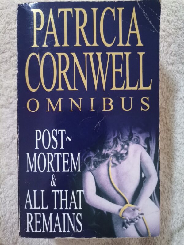 Omnibus: Post Mortem | All That Remains – Patricia Cornwell secondhand book