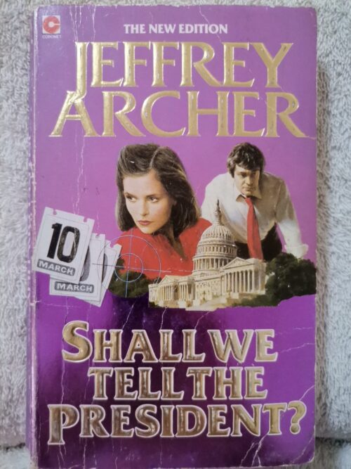 Shall We Tell The President? – Jeffrey Archer secondhand book