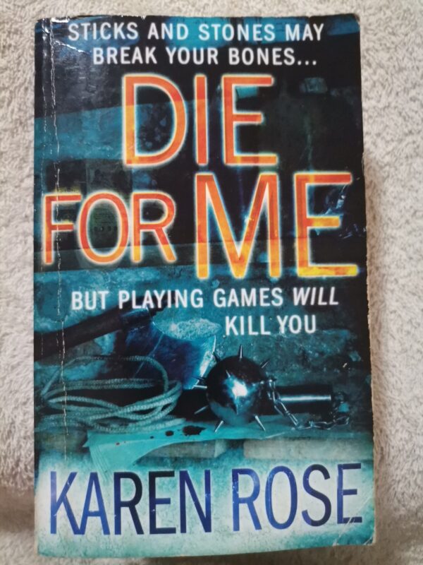 17733216155595170637756404815800 Die For Me – Karen Rose secondhand book