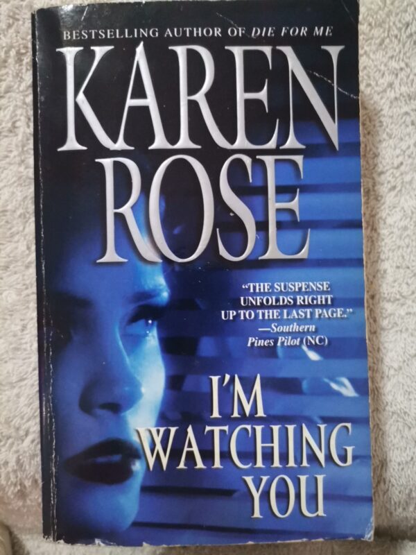 I’m Watching You – Karen Rose secondhand book