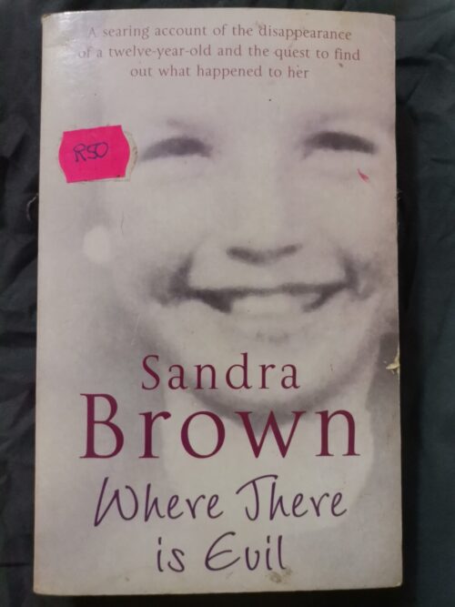 17733247225882595856949565958598 Where There Is Evil – Sandra Brown secondhand book